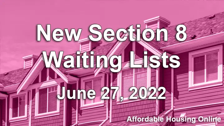 New Section 8 Waiting Lists: June 27, 2022