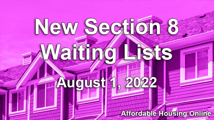 New Section 8 Waiting List Announcements: August 1, 2022 | Affordable ...